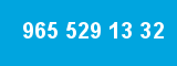 965 529 13 32 965 529 13 32